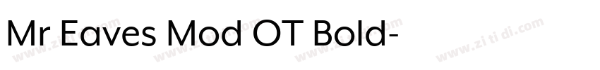 Mr Eaves Mod OT Bold字体转换